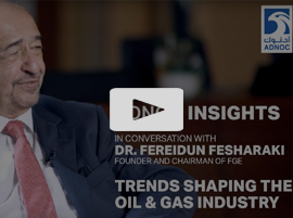 ADNOC Insights: In Conversation with Dr. Fereidun Fesharaki